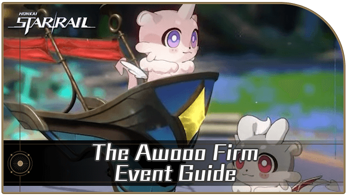 Honkai Star Rail - The Awooo Firm Event Guide
