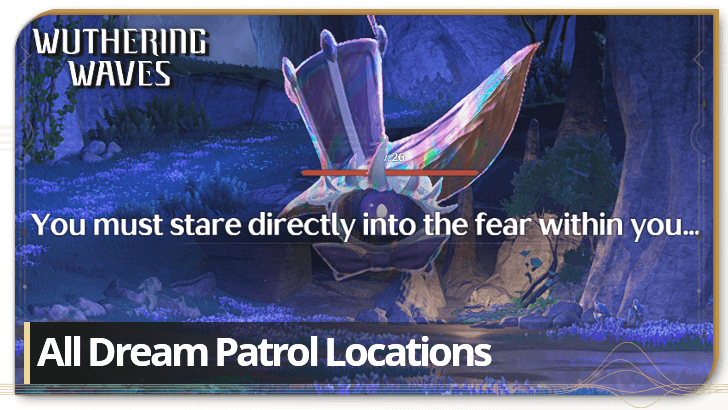Wuthering Waves Top Banner - All Dream Patrol Challenge Locations