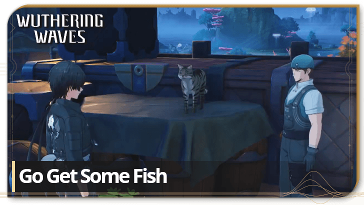 Wuthering Waves - Go Get Some Fish