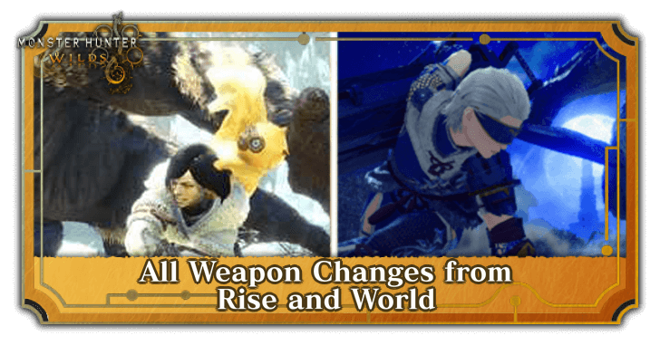 Weapon Changes from Rise and World