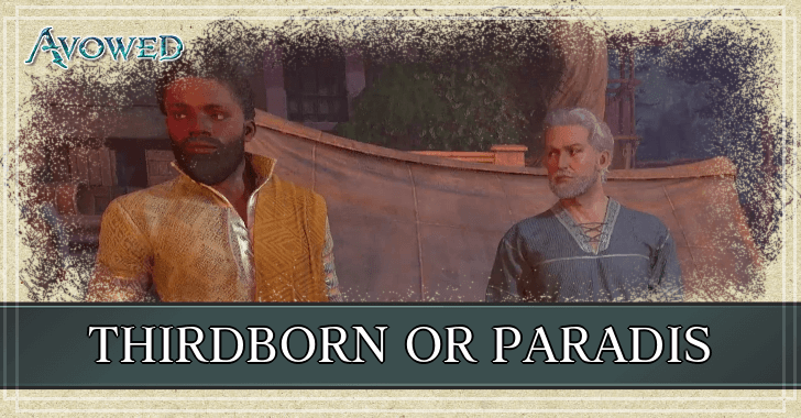 Avowed - Thirdborn or Paradis