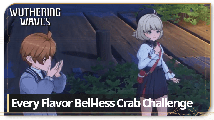 Wuthering Waves - Every Flavor Bell-less Crab Challenge
