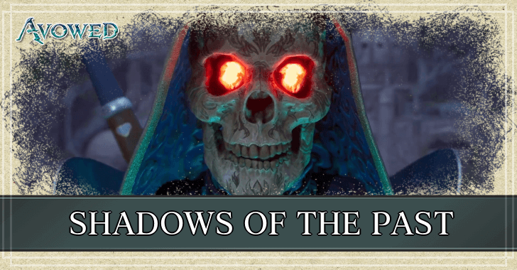 Avowed - Shadows of the Past
