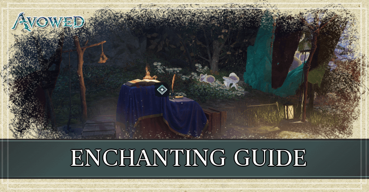 Avowed Enchanting Guide