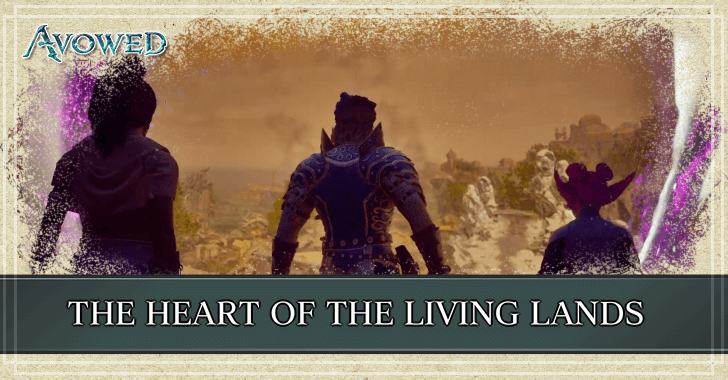 Avowed - The Heart of the Living Lands
