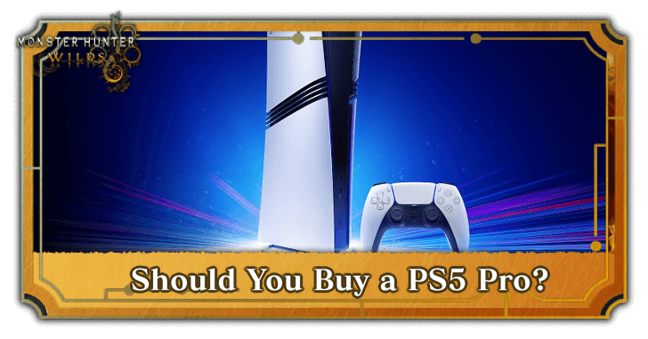MH Wilds Top Banner - Should You Buy a PS5 Pro