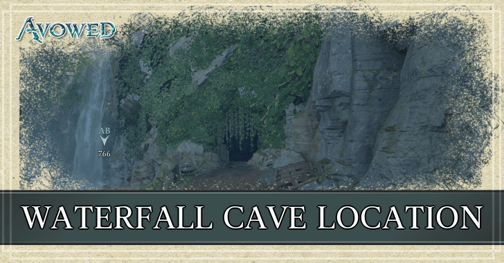 Avowed - Waterfall Cave Location