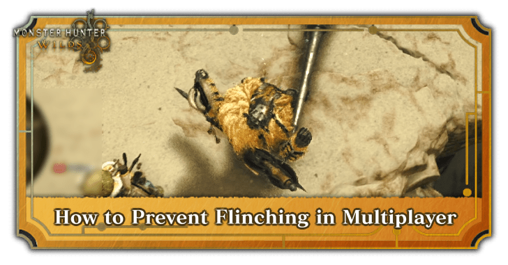 MH Wilds - How to Prevent Flinching in Multiplayer