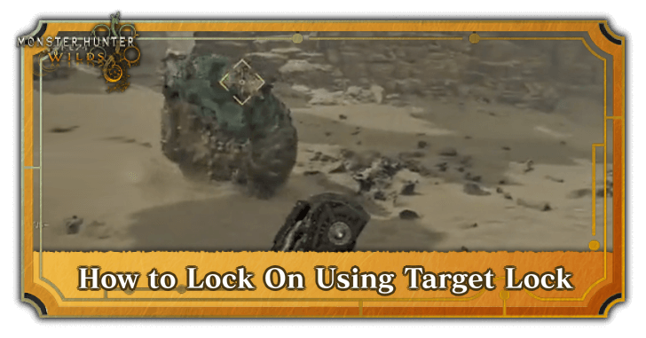 MH Wilds Top Banner - How to Lock On Using Target Lock