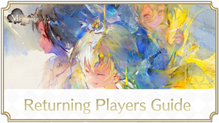 Returning Players Guide - MementoMori