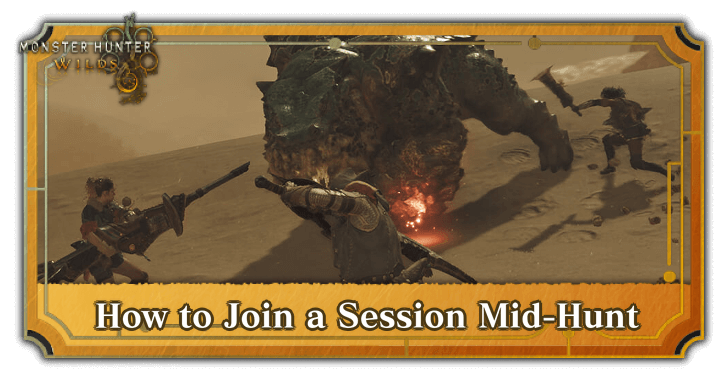 How to Join a Session Mid-hunt