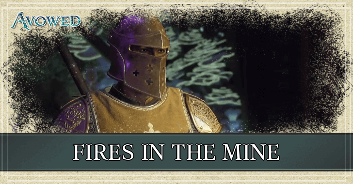 Avowed - Fires in the Mine