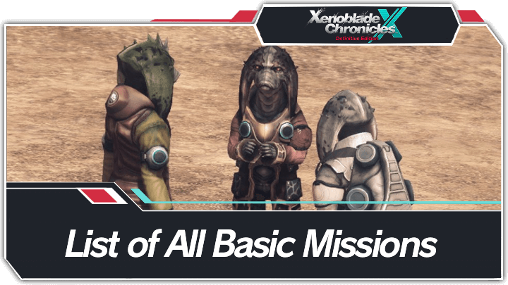 Xenoblade Chronicles X - List of Basic Missions