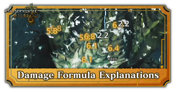 Monster Hunter Wild Damage Formula Explanations
