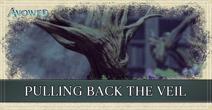 Avowed - Pulling Back the Veil