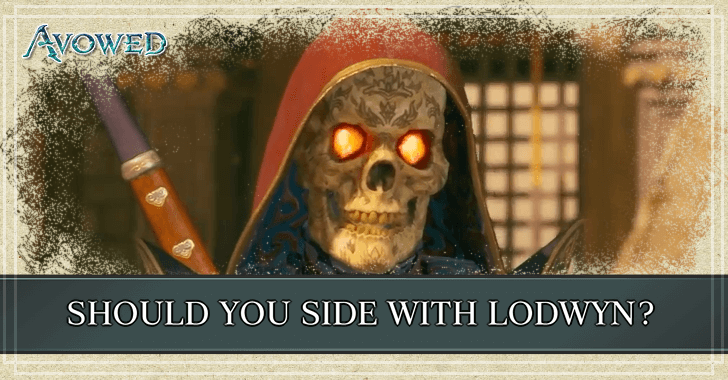 Avowed - Should You Side With Lodwyn