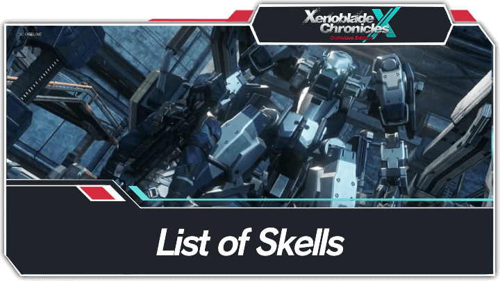 Xenoblade Chronicles X List of Skells