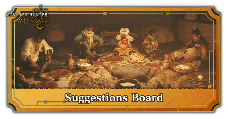 Monster Hunter Wilds - Suggestions Board