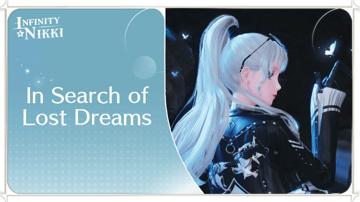 Infinity Nikki - In Search of Lost Dreams