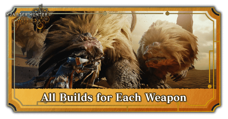 MH Wilds - Builds and Best Armor for Each Weapon