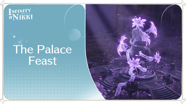 Infinity Nikki - The Palace Feas.png