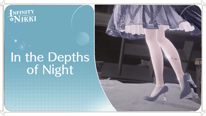 Infinity Nikki - In the Depths of Night