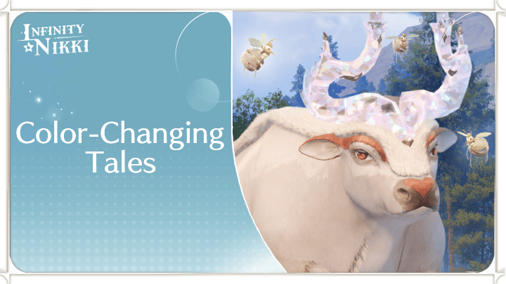 Infinity Nikki - Color-Changing Tales