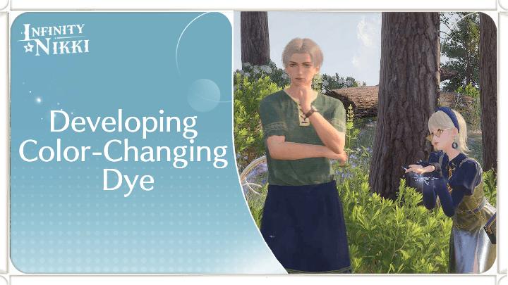 Infinity Nikki - Developing Color-Changing Dye