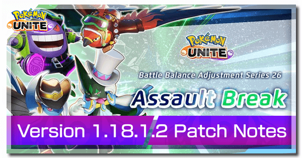 Pokemon UNITE - Version 1.18.1.2 Patch Notes