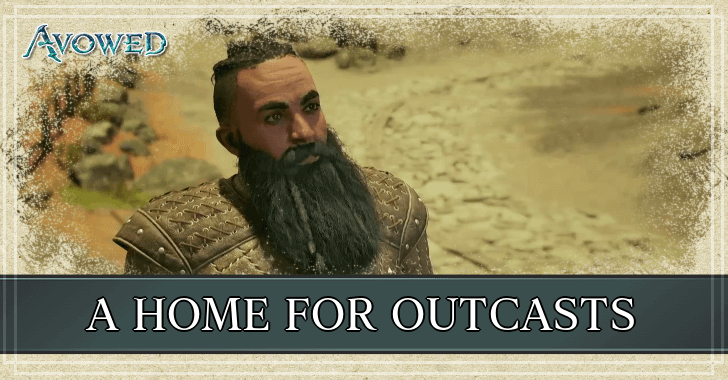 Avowed - A Home for Outcasts Walkthrough