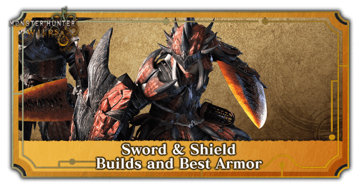 Monster Hunter Wilds - Sword and Shield Builds and Best Armor