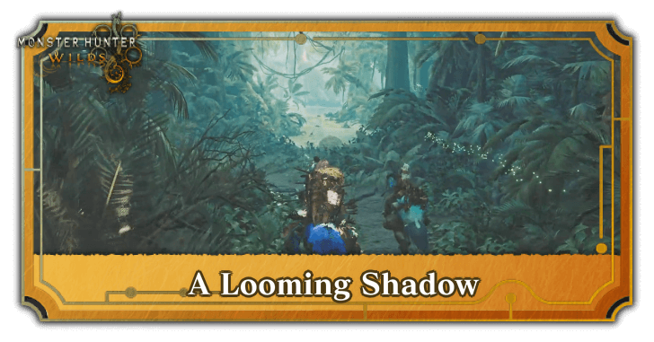 Monster Hunter Wilds - A Looming Shadow