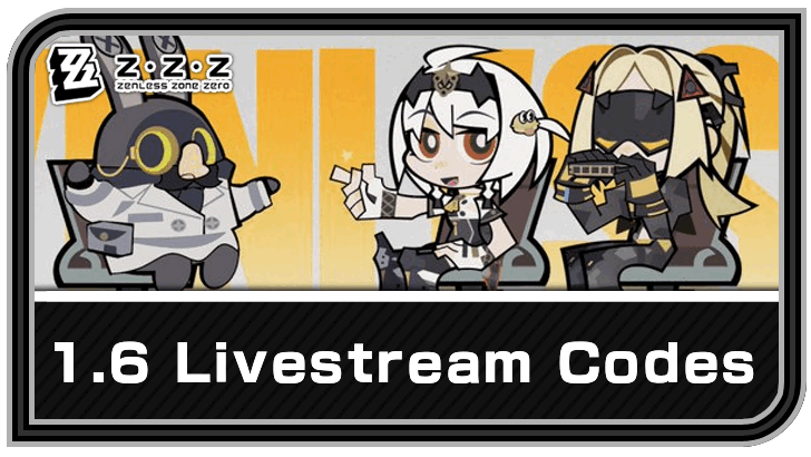 Zenless Zone Zero 1.6 Livestream Code List and Rewards