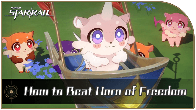 Honkai Star Rail - How to Beat Horn of Freedom in The Awooo Firm