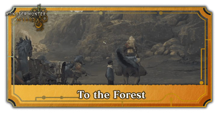 Monster Hunter Wilds - To the Forest