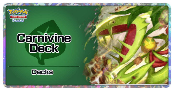 PTCGP Carnivine Decks