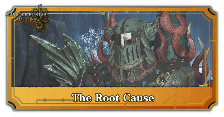 Monster Hunter Wilds - The Root Cause