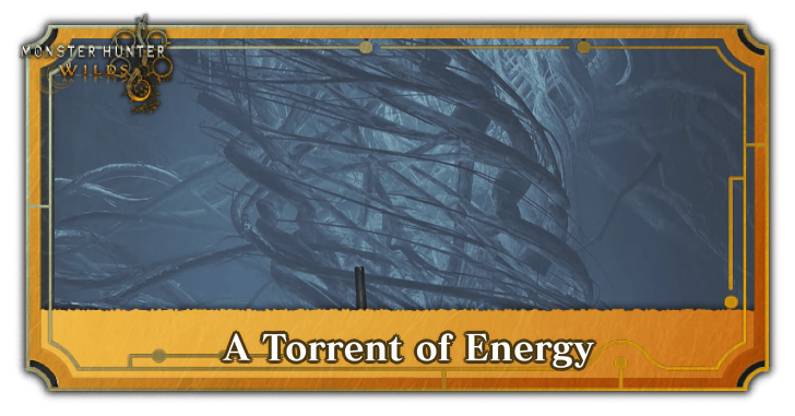 Monster Hunter Wilds - A Torrent of Energy