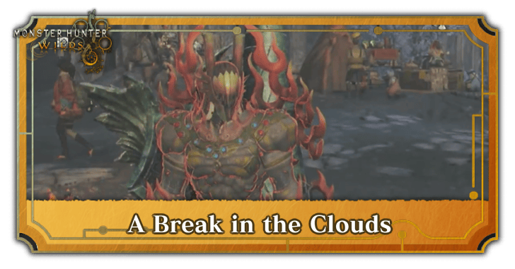 Monster Hunter Wilds - A Break in the Clouds