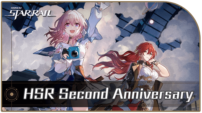 Honkai Star Rail - Star Rail Second Anniversary 2025 Guide and Rewards