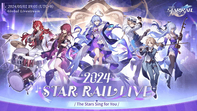 HSR 1st Anniversary - 2024 Star Rail Live - The Stars Sing for You