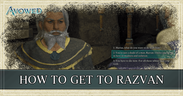 Avowed - How to Get to Razvan