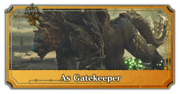 Monster Hunter Wilds - As Gatekeeper