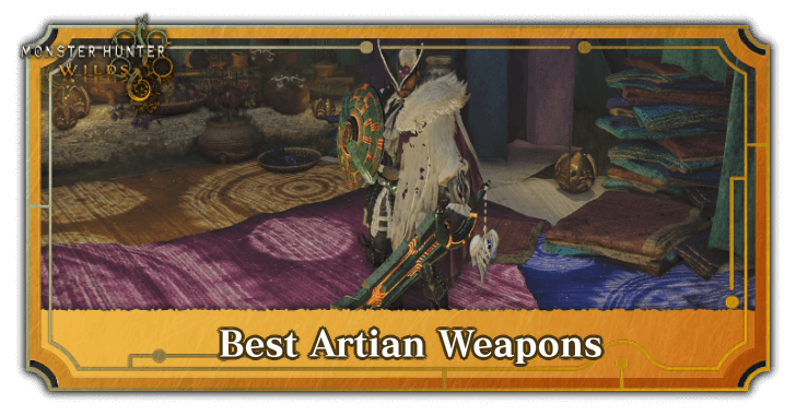 Monster Hunter Wilds Best Artian Weapon