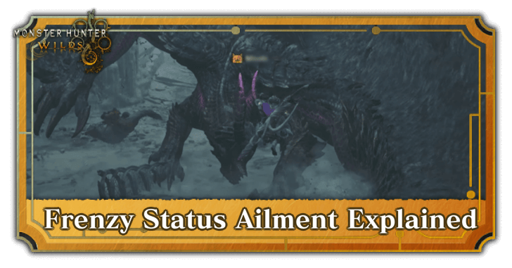 MH Wilds Top Banner - Frenzy Status Explained