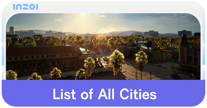 inZOI List of Cities