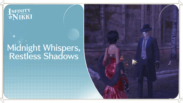 Infinity Nikki - Midnight Whispers, Restless Shadows