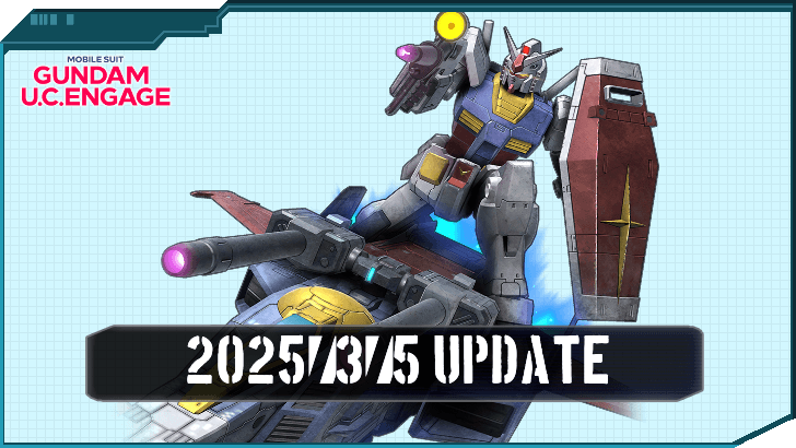 March 3 Update - Gundam UC Engage