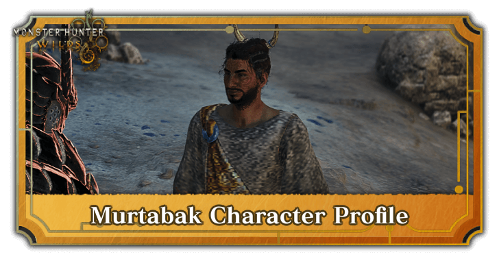 Monster Hunter Wilds - Murtabak Character Profile