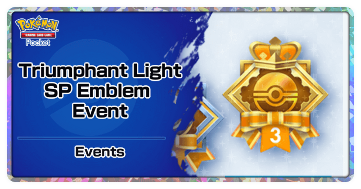Triumphant Light SP Emblem Event